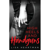 High Heels and Handguns: A Kate Howard Novel, Book One - Paperback