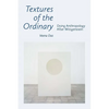 Textures of the Ordinary: Doing Anthropology After Wittgenstein - Paperback