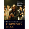 The Oxford Handbook of Community Music - Paperback