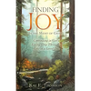 Finding JOY In the Midst of Grief: Continuing in God's Loving Grip Through Loss of a Loved One - Paperback