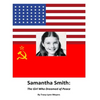 Samantha Smith: The Girl Who Dreamed of Peace - Paperback