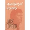Uncollected Stories - Paperback