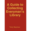 A Guide to Collecting Everyman's Library - Hardcover