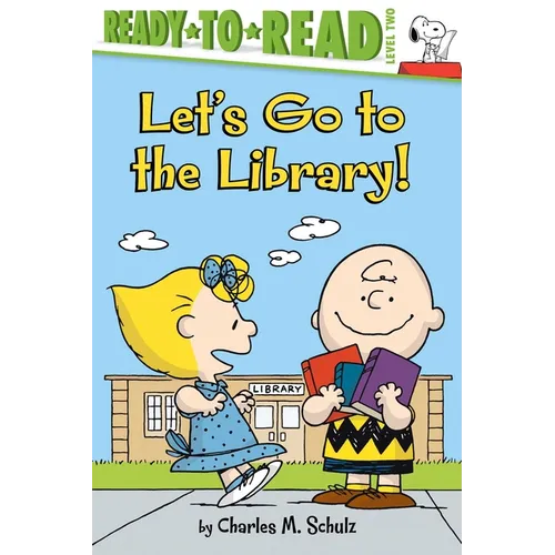 Let's Go to the Library!: Ready-To-Read Level 2 - Paperback