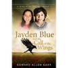 Jayden Blue and The Call of the Wings - Paperback