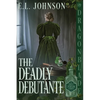 The Deadly Debutante - Paperback