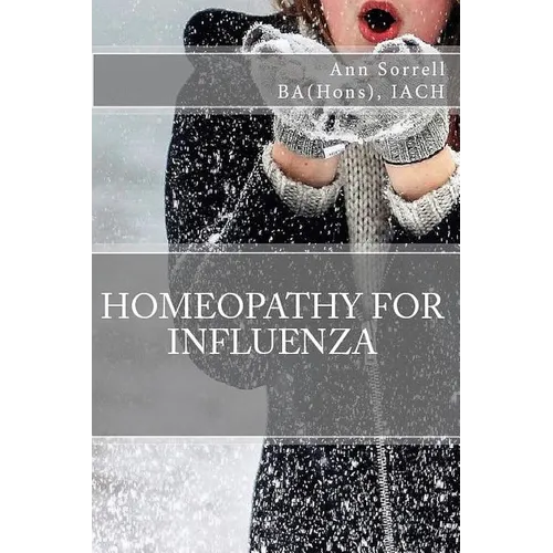 Homeopathy for Influenza - Paperback