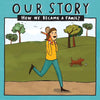 Our Story - How We Became a Family (33): Solo mum families who used embryo donation- single baby - Paperback