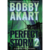 Perfect Storm 2 - Hardcover