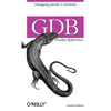 Gdb Pocket Reference: Debugging Quickly & Painlessly with Gdb - Paperback