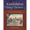 Kamishibai Story Theater: The Art of Picture Telling - Paperback