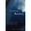Invoking Reality: Moral and Ethical Teachings of Zen - Paperback