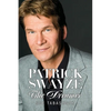 Patrick Swayze: The Dreamer - Paperback