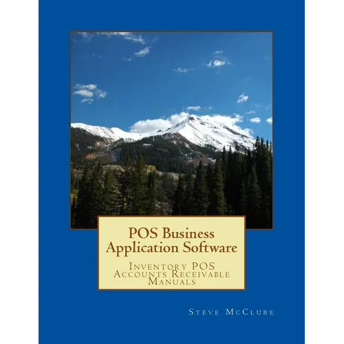 POS Business Application Software: Inventory POS Accounts Receivable - Paperback