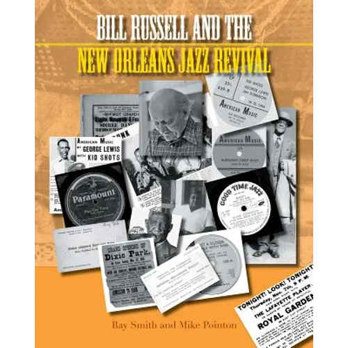 Bill Russell and the New Orleans Jazz Revival - Hardcover