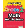 Mastering Grade 2 Math Word Problems: The Ultimate Guide to Tackling 2nd Grade Math Word Problems - Paperback