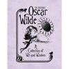 The Quotable Oscar Wilde: A Collection of Wit and Wisdom - Hardcover
