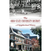 The Ohio State University District: A Neighborhood History - Hardcover