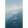 Silence and Calm - Paperback
