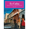 Es Cuba: Life and Love on an Illegal Island - Paperback