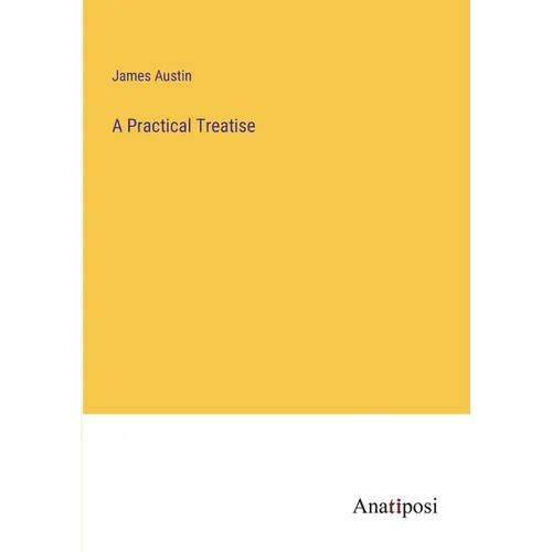 A Practical Treatise - Paperback