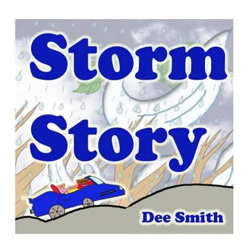 Storm Story: Storm Coping Picture Book for Kids which aims to help children deal with storm fear and anxiety - Paperback