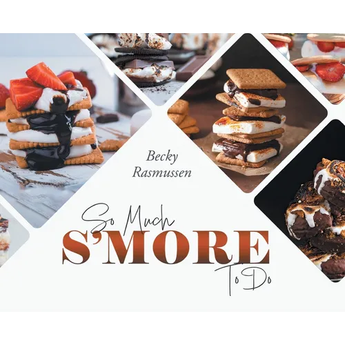 So Much S'more To Do - Hardcover