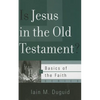 Is Jesus in the Old Testament? - Paperback
