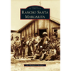Rancho Santa Margarita - Paperback