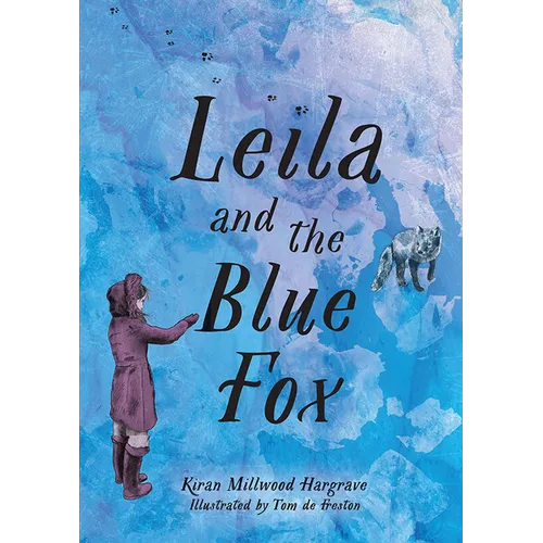 Leila and the Blue Fox - Hardcover