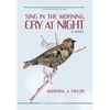 Sing in the Morning, Cry at Night - Paperback