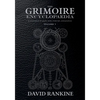 The Grimoire Encyclopaedia: Volume 1: A convocation of spirits, texts, materials, and practices - Paperback
