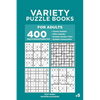 Variety Puzzle Books for Adults - 400 Easy to Normal Puzzles 9x9: Classic Sudoku, Killer Sudoku, Sudoku Greater Than, Sudoku Consecutive (Volume 5) - Paperback