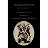 Transcendental Magic: Its Doctrine and Ritual - Paperback