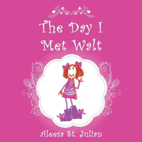The Day I Met Walt - Paperback