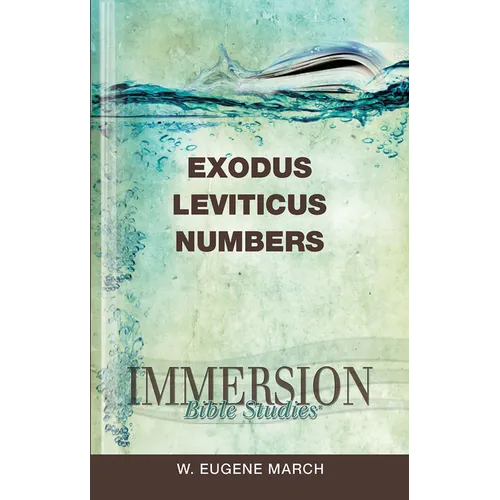 Immersion Bible Studies: Exodus, Leviticus, Numbers - Paperback