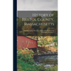 History of Bristol County, Massachusetts: With Biographical Sketches of Many of Its Pioneers and Prominent Men, Part 1 - Hardcover