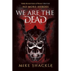 We Are the Dead: Book One - Paperback