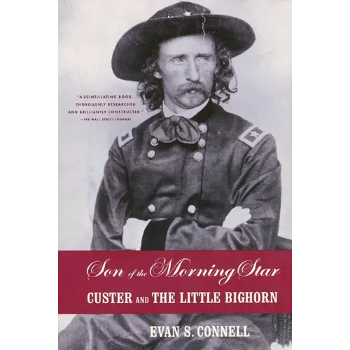 Son of the Morning Star: Custer and the Little Bighorn - Paperback