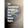 The International Struggle for New Human Rights - Paperback