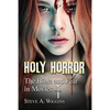 Holy Horror: The Bible and Fear in Movies - Paperback