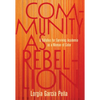 Community as Rebellion: A Syllabus for Surviving Academia as a Woman of Color - Paperback