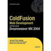Coldfusion Web Development with Macromedia Dreamweaver MX 2004 - Paperback
