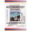 Mitchnapert the Citadel: A History of Armenians in Rhode Island - Hardcover