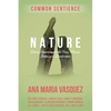 Nature: Divine Experiences with Trees, Plants, Stones and Landscapes - Paperback