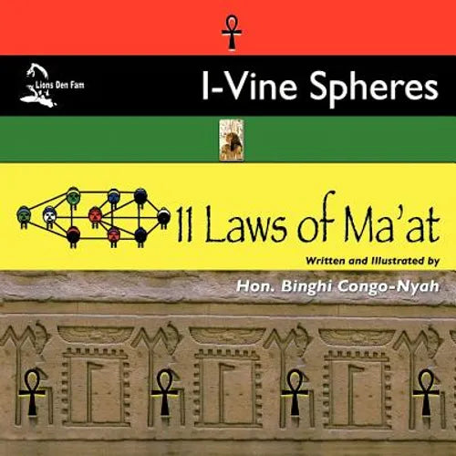 I-Vine Spheres: 11 Laws of Ma'at - Paperback