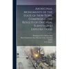 Aboriginal Monuments of the State of New-York. Comprising the Results of Original Surveys and Explorations; - Hardcover