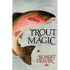 Trout Magic - Paperback