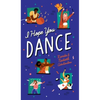 I Hope You Dance: Inspirational Quotes to Help You Enjoy The Magic of Life - Hardcover