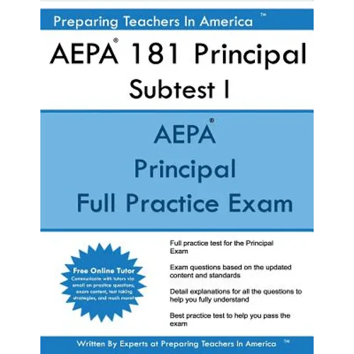 AEPA 181 Principal Subtest I: Arizona Educator Proficiency Assessments Principal Subtest I - Paperback